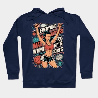 Everyone Watches Women's Sports Essential Hoodie